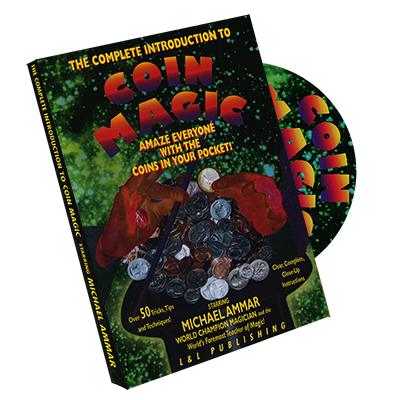 Complete Intro to Coin Magic by Michael Ammar