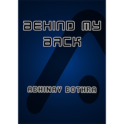Behind My Back by Abhinav Bothra (Download)