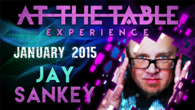 At the Table Live Lecture - Jay Sankey 01/21/2015 (Download)