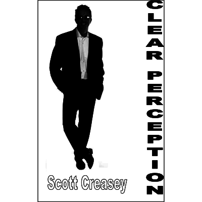 Clear Perception by Scott Creasey eBook (Download)