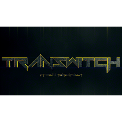 Transwitch by Teja Yendapally (Download)