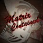 Matrix Contained by McMahan (Download) 55182-full.png