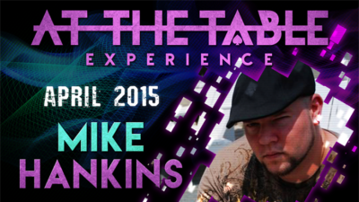 At the Table Live Lecture - Mike Hankins 4/8/2015 (Download)