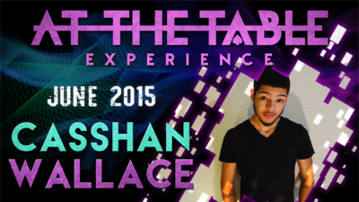 At the Table Live Lecture Casshan Wallace 6/3/2015 video (Download)