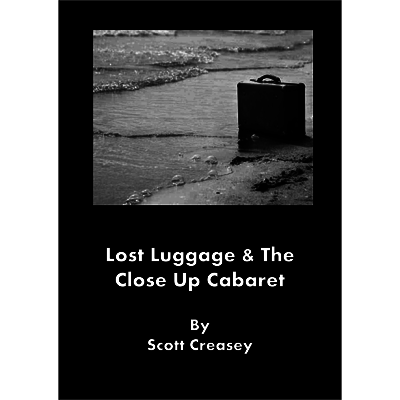 Lost Luggage and the Close up Cabaret by Scott Creasey (Download)