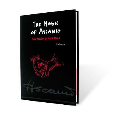 The Magic of Ascanio Book V3 inch More Studies of Card Magic inch by Arturo Ascanio