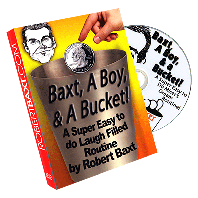 Baxt, a Boy & a Bucket by Robert Baxt