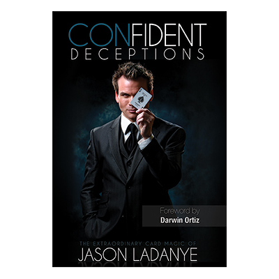 Confident Deceptions by Jason Ladanye and Vanishing Inc (Book w/DVD)