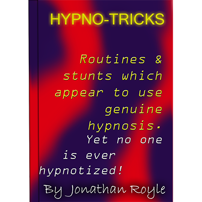 Hypno-Tricks by Jonathan Royle (Download)