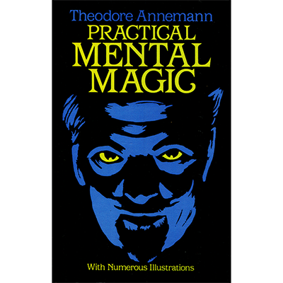 Practical Mental Magic by Theodere Annemann