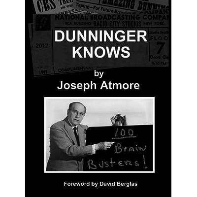 Dunninger Knows by Joseph Atmore