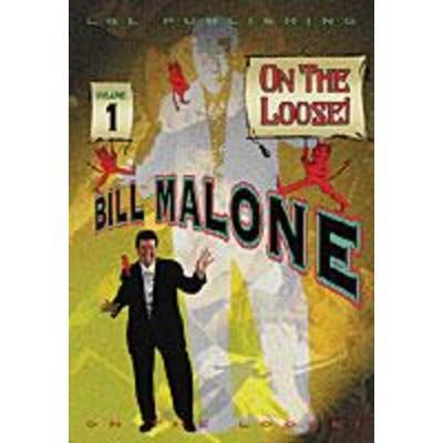 Bill Malone On the Loose- #1, DVD