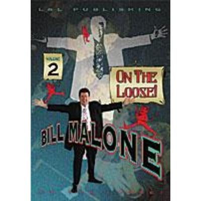 Bill Malone On the Loose- #2, DVD