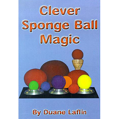 Clever Sponge Ball Magic by Duane Laflin (Download)