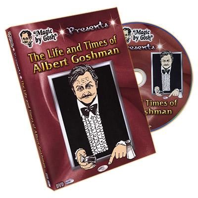 The Life and Times of Albert Goshman by Gosh