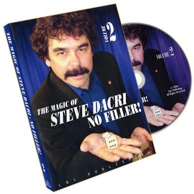 Magic of Steve Dacri by Steve Dacri- No Filler (Volume 2)