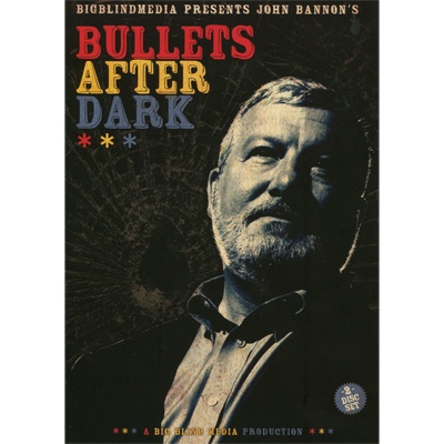 Bullets After Dark, 2 Set by John Bannon & Big Blind Media (Download)
