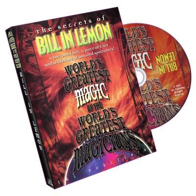 Bill In Lemon, World's Greatest Magic