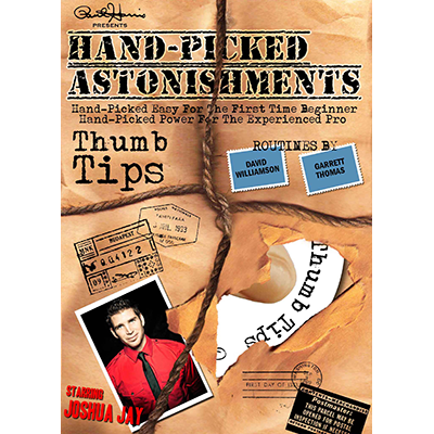 Hand-picked Astonishments, Thumb Tips by Paul Harris and Joshua Jay video (Download)