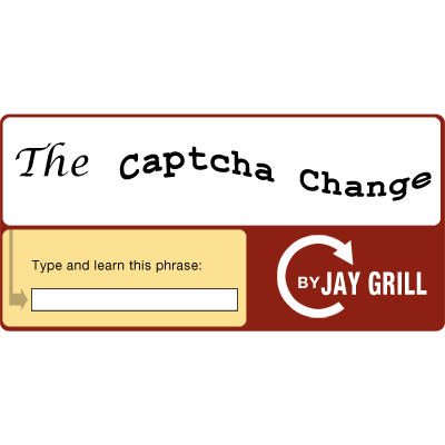 The Captcha Change by Jay Grill (Download)