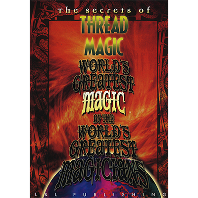 Thread Magic, World's Greatest Magic video (Download)