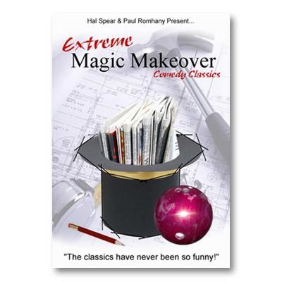 Extreme Magic Makeover by Hal Spear and Paul Romhany (Download)
