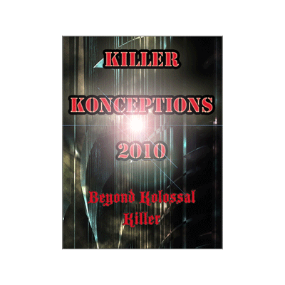 Killer Konceptions 2010 by Kenton Knepper eBook (Download)