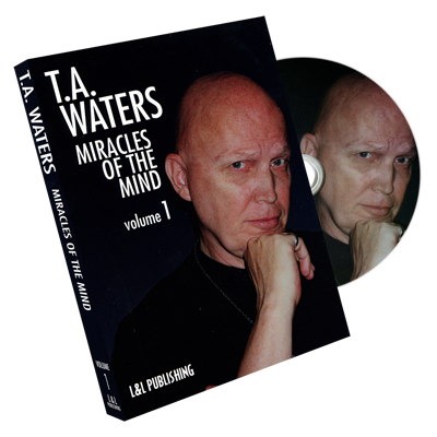 Miracles of the Mind V1 by T.A. Waters