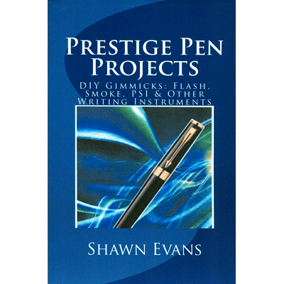 Prestige Pen Projects by Shawn Evans (Download)