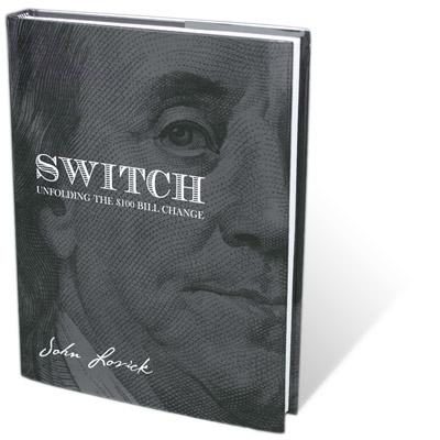 SWITCH - Unfolding The Bill Change by John Lovick