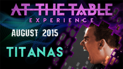 At the Table Live Lecture Titanas August 5th 2015 video (Download)