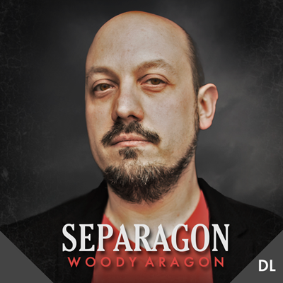 Separagon by Woody Aragon & Lost Art Magic (Download)