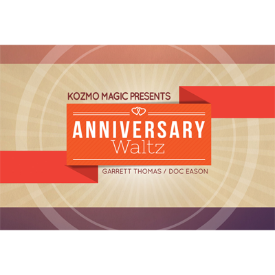 Anniversary Waltz, Special Cards and Online Instructions by Garrett Thomas and Doc Eason