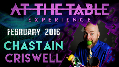 At the Table Live Lecture Chastain Criswell February 17th 2016 video (Download)