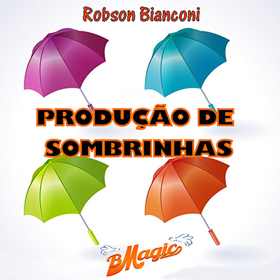 Produção de Sombrinhas, Portuguese Language only by Robson Bianconi (Download)