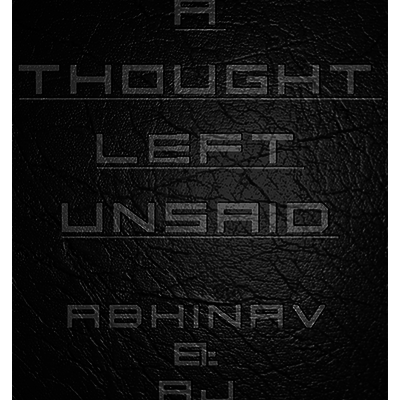 A Thought Left Unsaid by Abhinav Bothra & AJ eBook (Download)