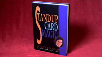 Stand-up Card Magic by Roberto Giobbi