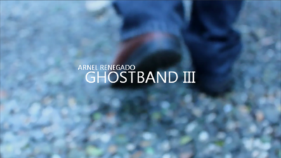 Ghost Band 3 by Arnel Renegado video (Download)