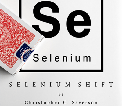 Selenium Shift by Chris Severson and Shin Lim Presents video (Download)