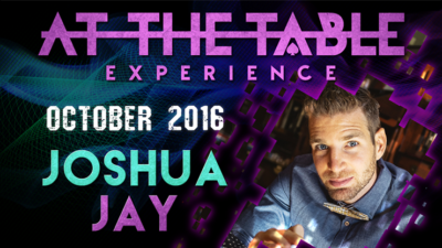 At The Table Live Lecture Joshua Jay October 19th 2016 video (Download)