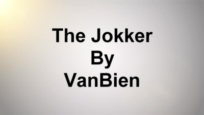 The Jokker by VanBien video (Download)