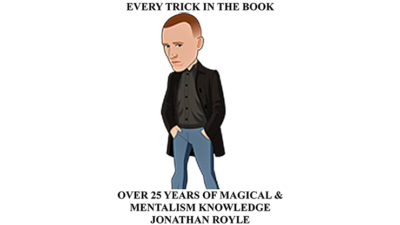 Every Trick in the Book, Over 25 Years of Magical & Mentalism Knowledge by Jonathan Royle - eBook (Download)