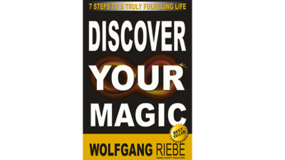 Discover Your Magic by Wolfgang Riebe eBook (Download)