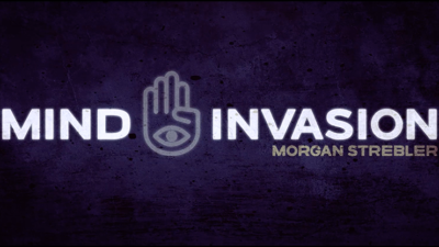 Mind Invasion by Morgan Strebler