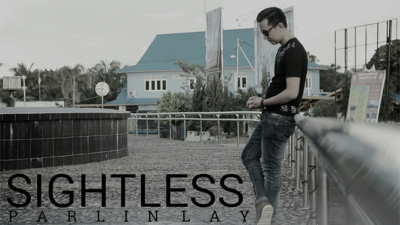 SIGHTLESS by Parlin Lay video (Download)