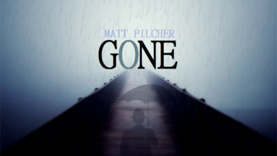 GONE by Matt Pilcher video (Download)