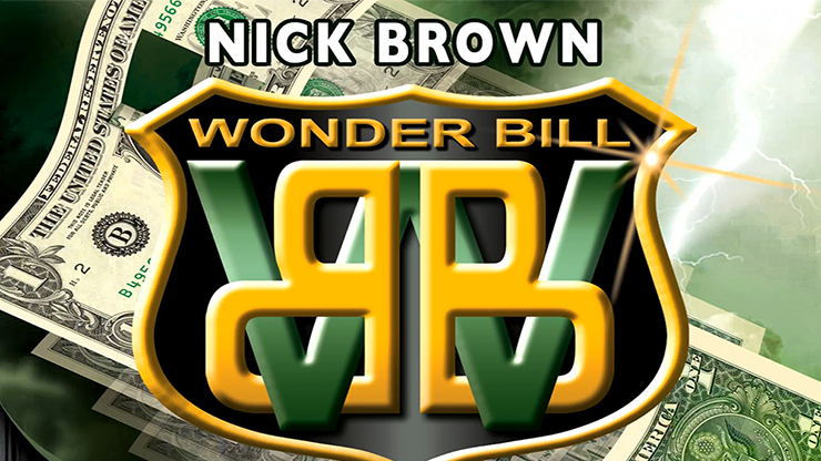 Nick Brown Wonder Bill (with DVD and Gimmicks)
