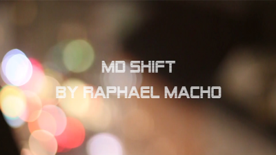 MD SHIFT by Raphael Macho video (Download)