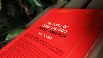 The Riddle of Chung Ling Soo by Will Dexter - Image 4