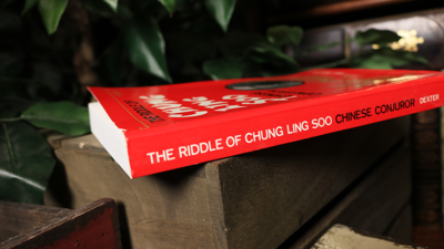 The Riddle of Chung Ling Soo by Will Dexter - Image 5